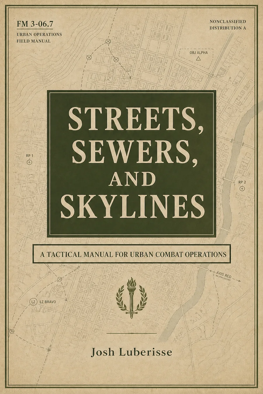 Streets, Sewers, and Skylines book cover by Josh Luberisse